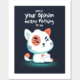 Arrogant cat Posters and Art